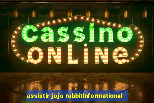 assistir jojo rabbitInformational